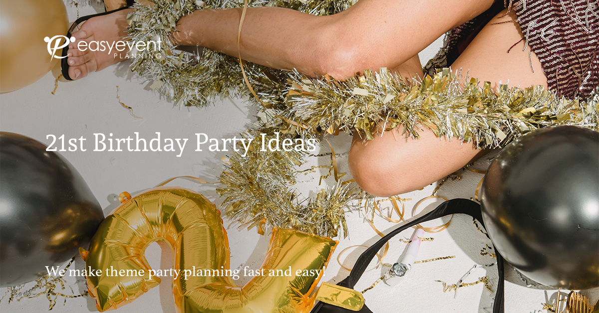 21st Birthday Party Ideas